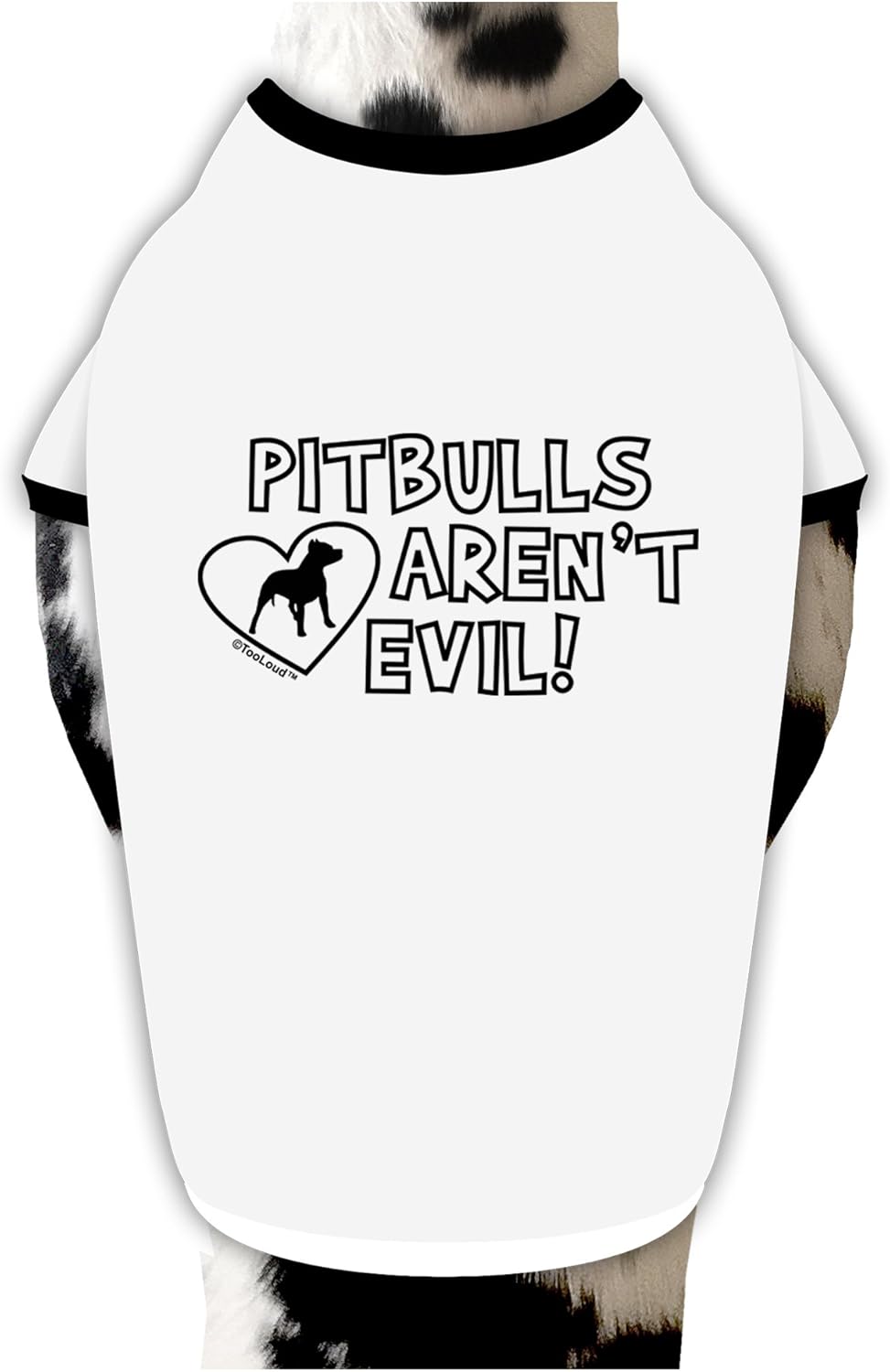 TOOLOUD Pitbulls aren't Evil Dog Shirt White with Black Large