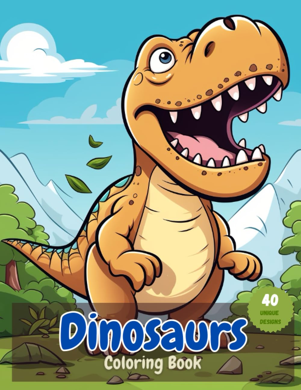Roaring Adventures: Dinosaur Coloring Book for Kids And Toddlers, Dinosaur Names Included, Learn About Dinosaurs: Dinosaur Coloring Book for Kids, ... Sets for Toddlers, Dinosaur Coloring Book