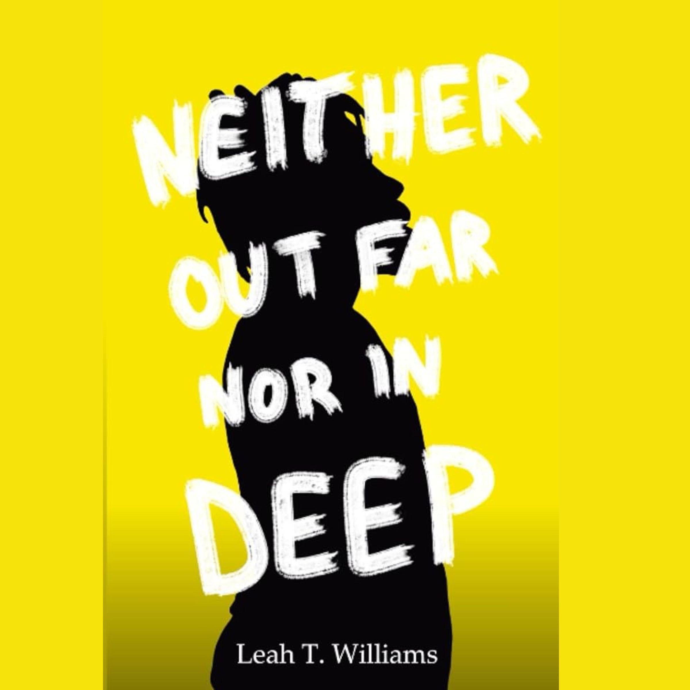 Neither Out Far nor in Deep