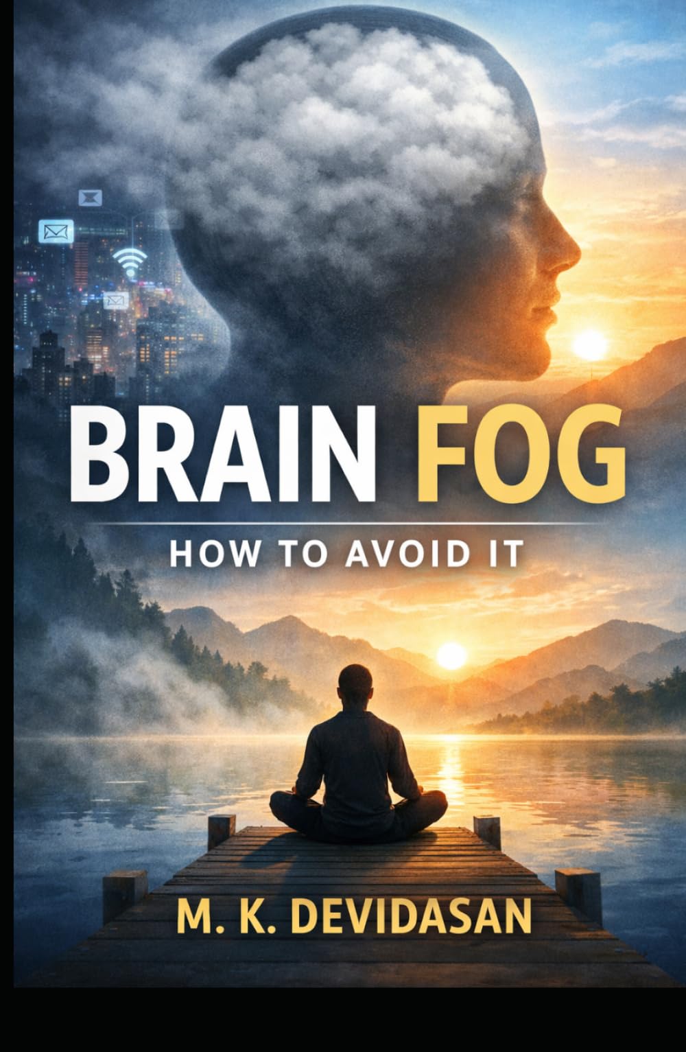 Brain Fog: How to Avoid It