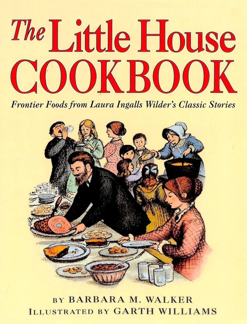 The Little House Cookbook