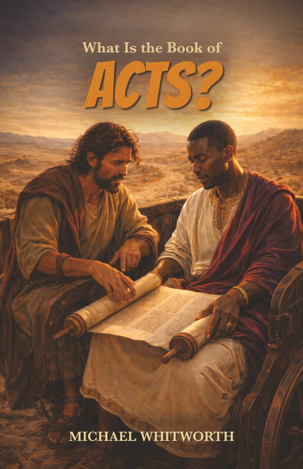 What Is the Book of Acts?: 31 (Kids’ Guides to God’s Word)