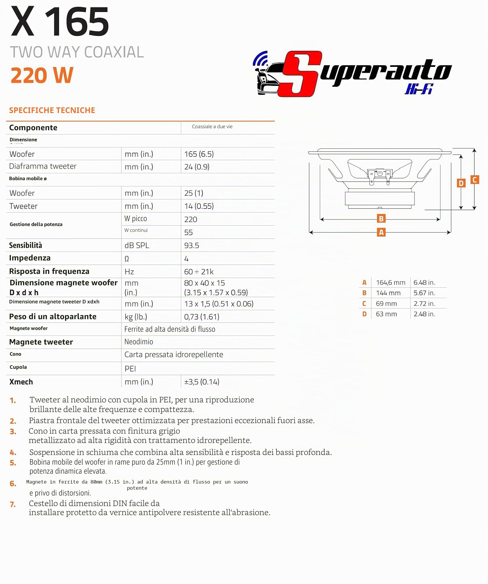 Hertz LINEA UNO Altoparlanti coassiali da 165 mm X165 (220 W) + supporti casse OPEL Astra H dal 2005 e Corsa D dal 2006 Anteriore 165 cm