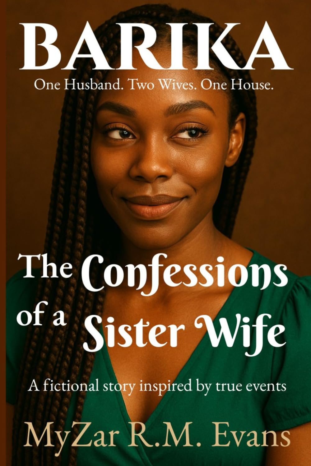 Barika: The Confessions of a Sister Wife
