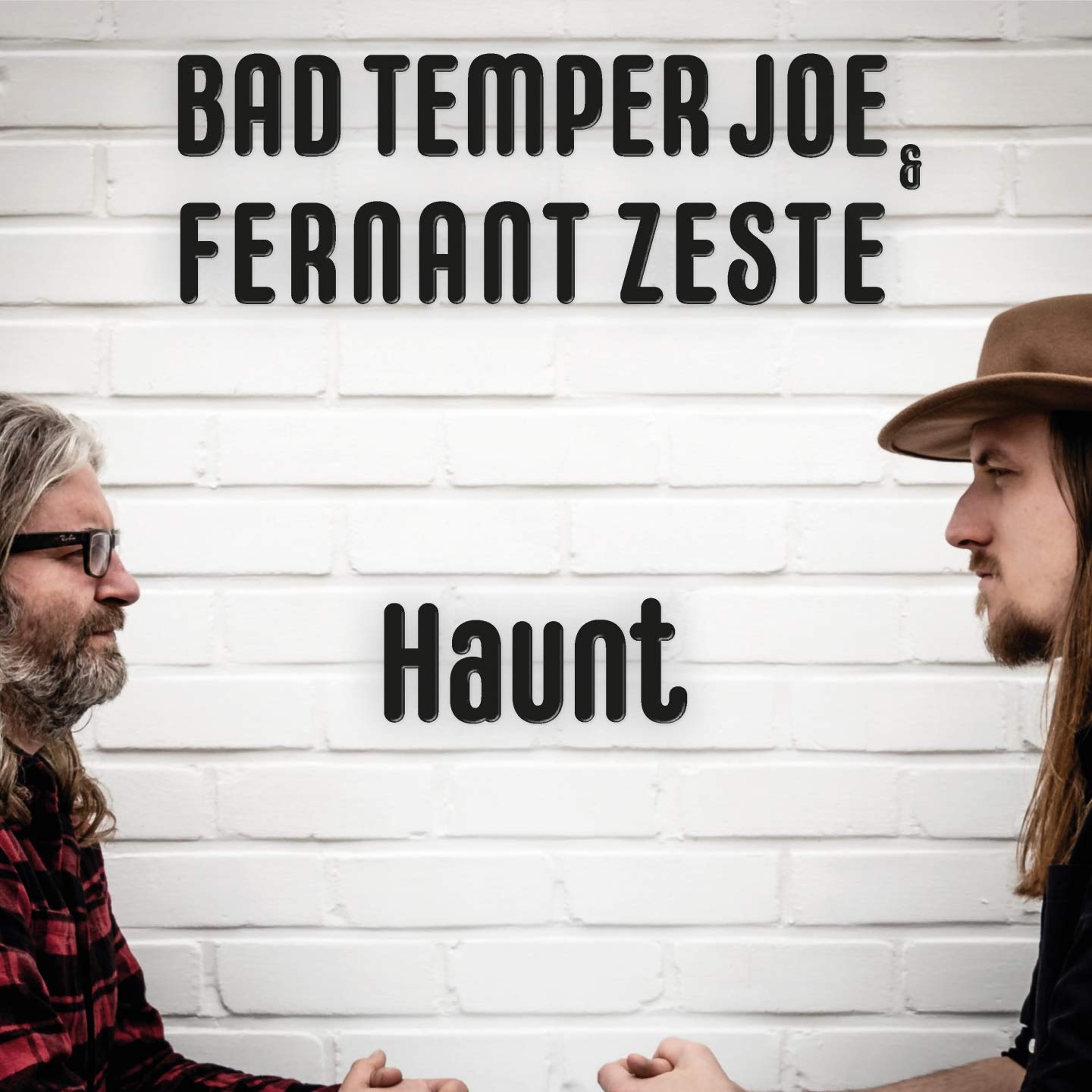 Bad Temper Joe, Fernant Zeste