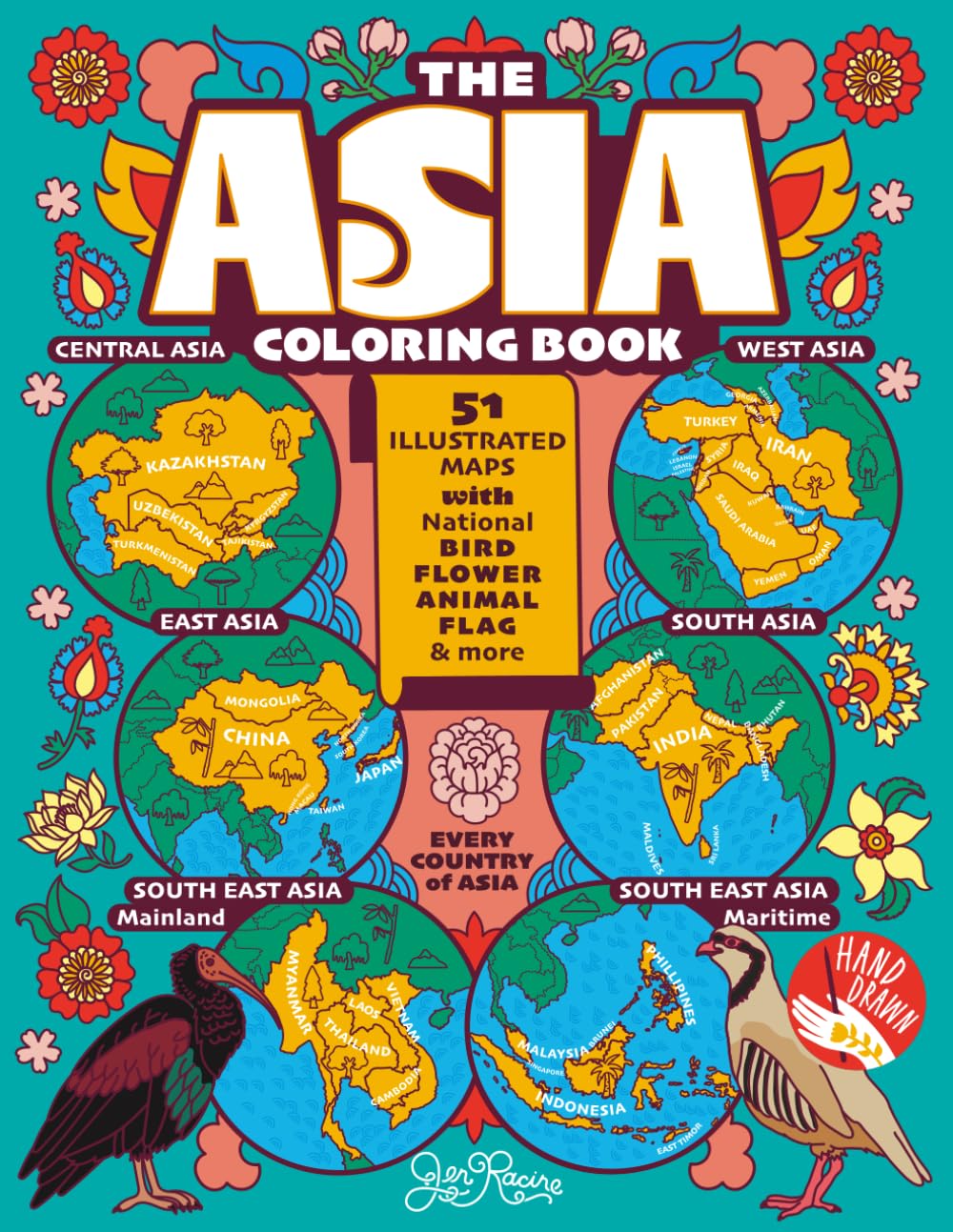 The Asia Coloring Book: 51 Illustrated Maps with Capitals, National Symbols and More (Explore the World Geography Coloring Books)