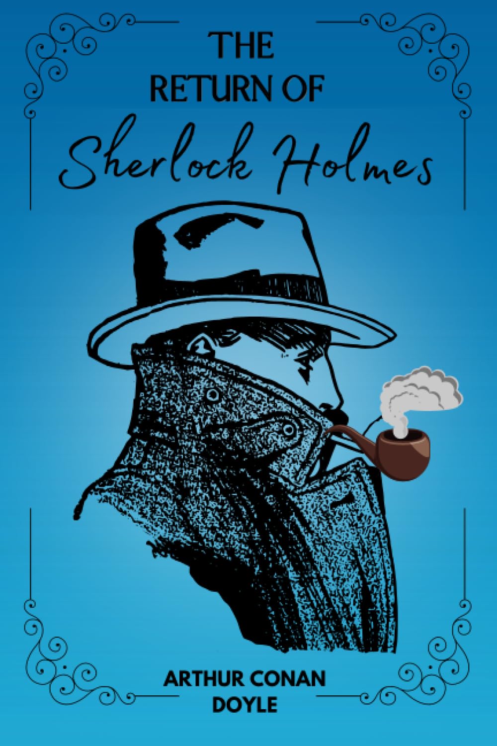 The Return of Sherlock Holmes Illustrated By Arthur Conan Doyle