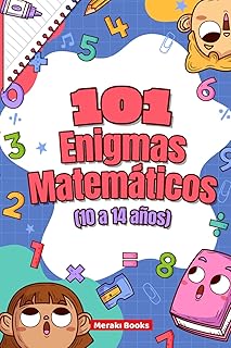 Comprar 101 Enigmas Matemáticos para Niños (10 a 14 años): Desafíos Divertidos con Animales, Aventuras y Lógica: Retos de lógica, cálculo, pensamiento crítico y diversión para pequeños genios curiosos