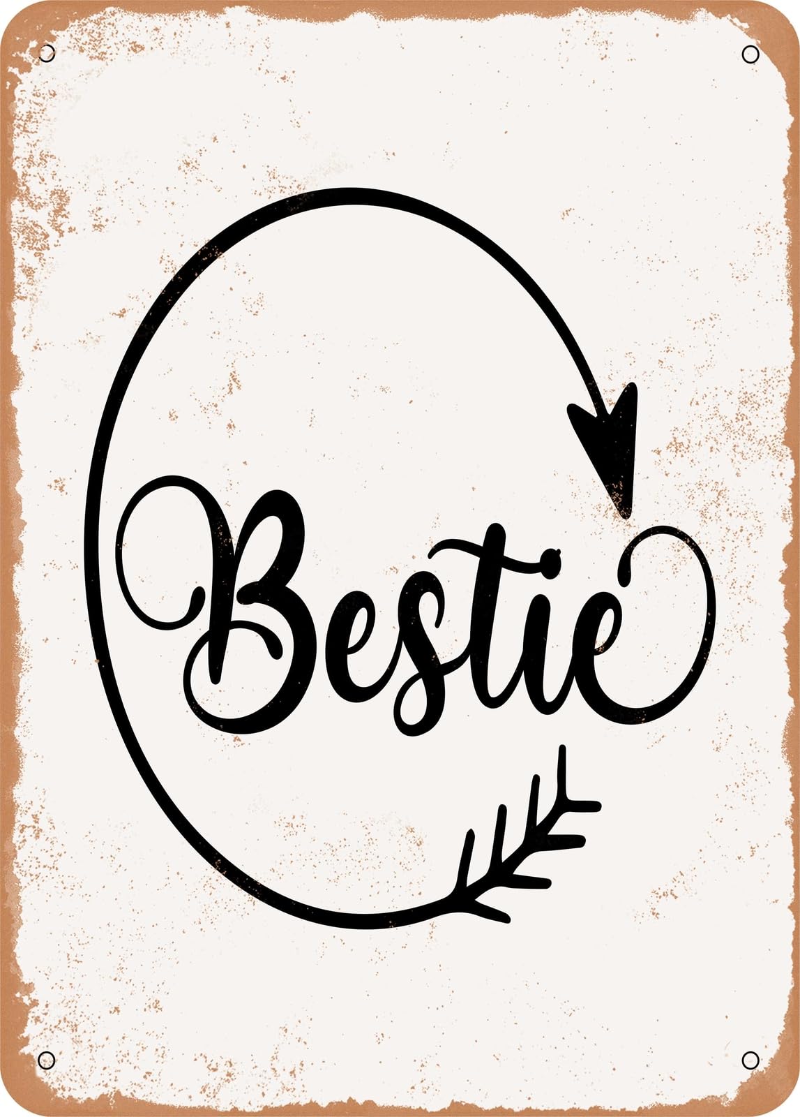 Metal Sign - Bestie - Vintage Rusty Look home decor