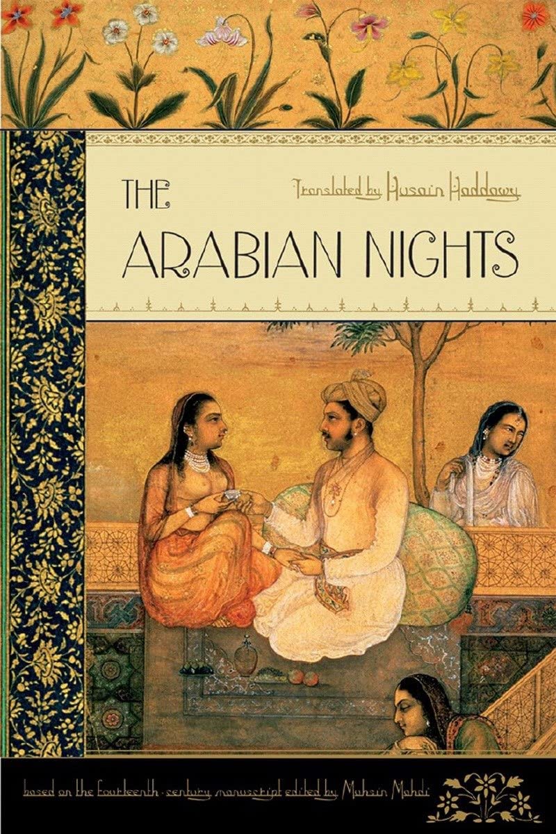 Arabian Nights: Based On The Text Edited By Muhsin Mahdi: Haddawy, Husain:  9780393331660: Books - Amazon.ca
