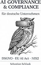 AI Governance & Compliance: für deutsche Unternehmen