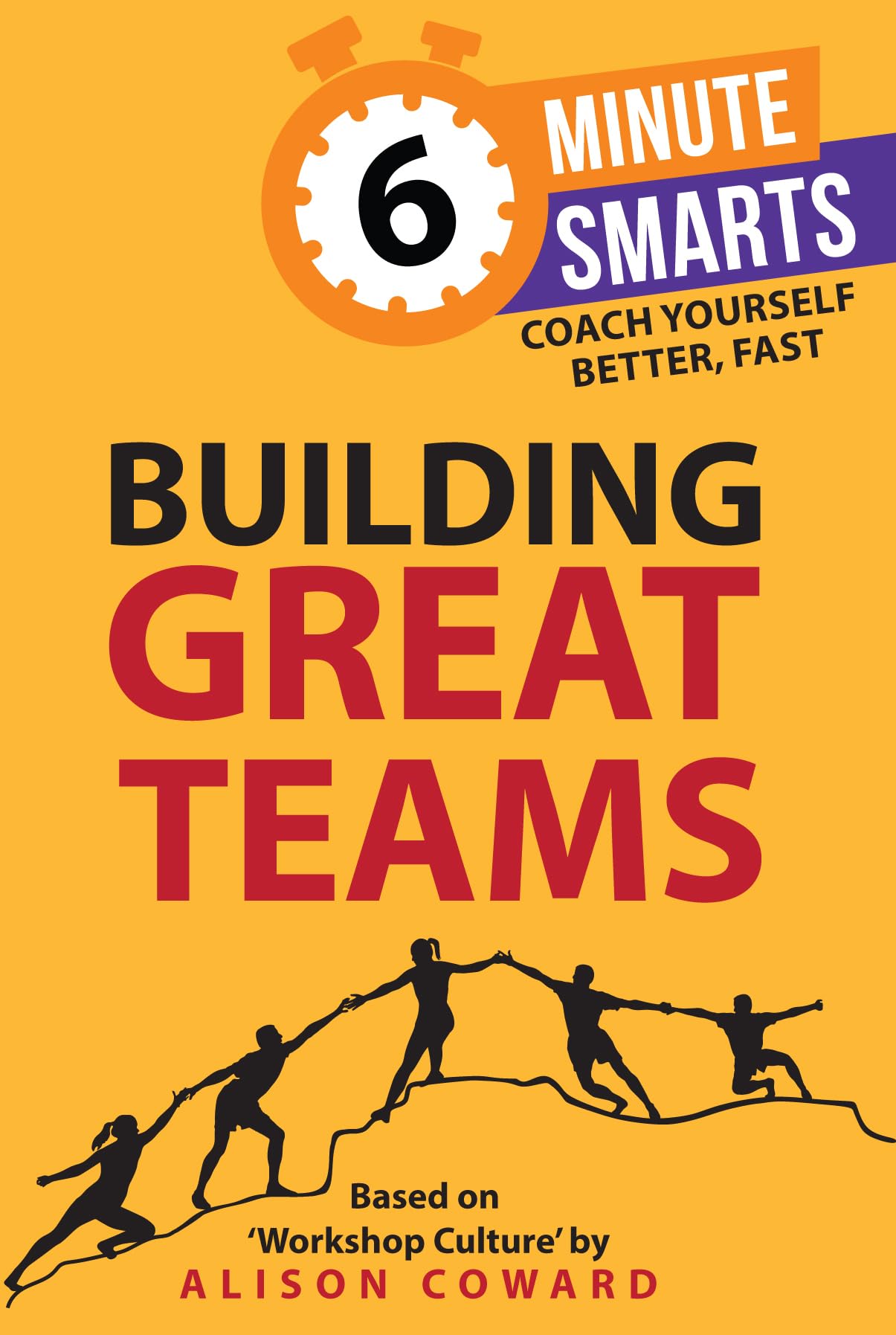 Building Great Teams by Alison Coward (Paperback Book)