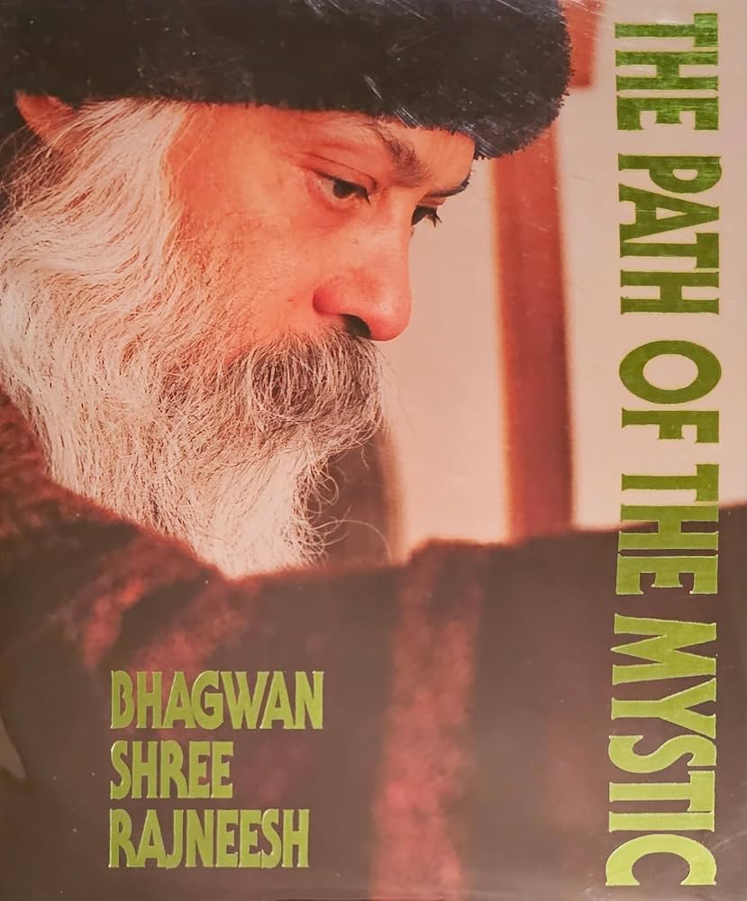 洋書 THE PATH OF THE MYSTIC by Osho Rajneesh 洋書 THE PATH OF THE MYSTIC by Osho Rajneesh The Path of the