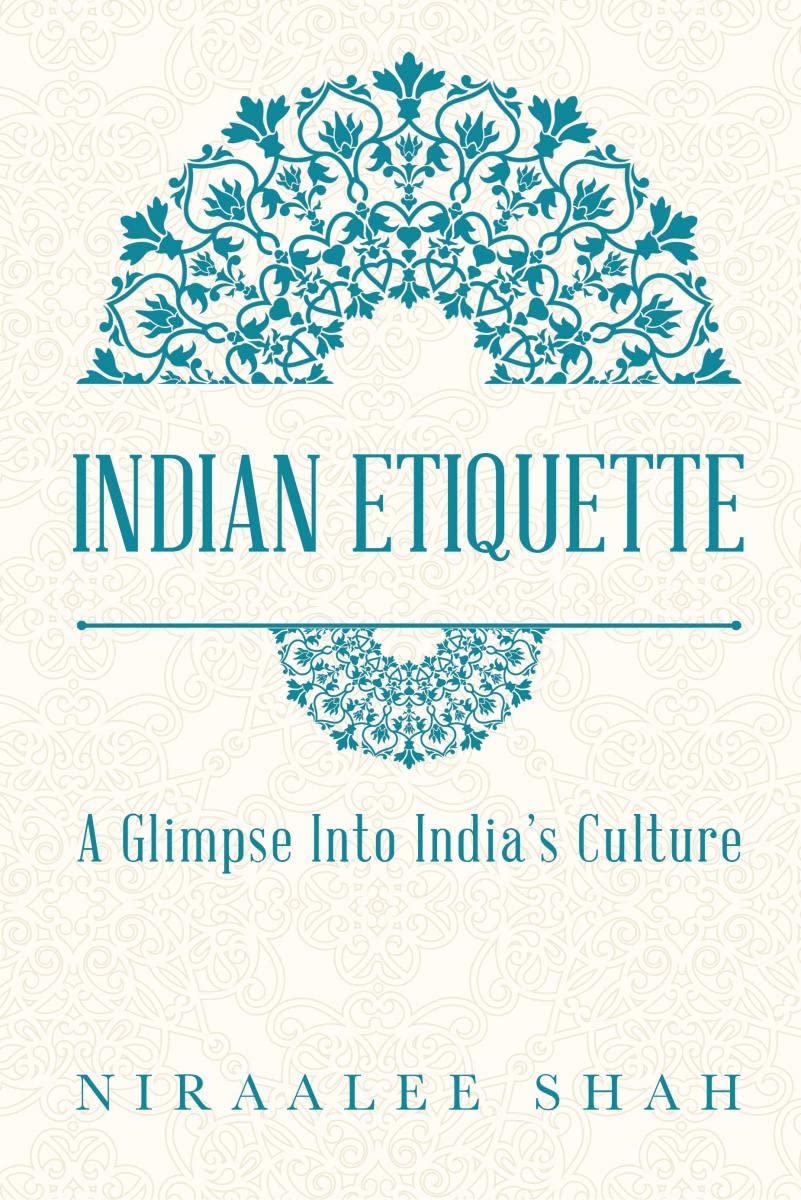 Indian Etiquette: A Glimpse Into India's Culture