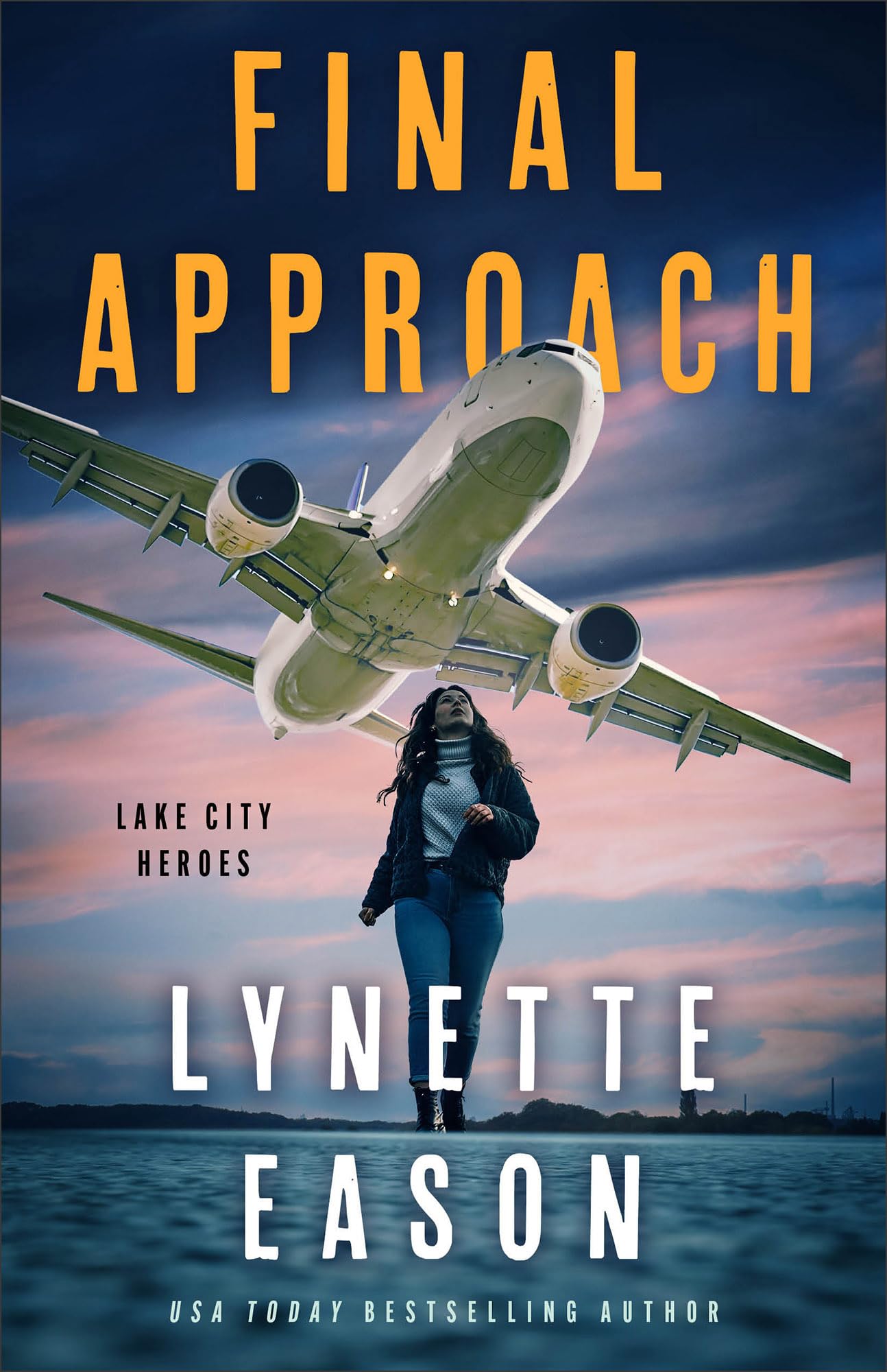 Final Approach: 4 (Lake City Heroes)
