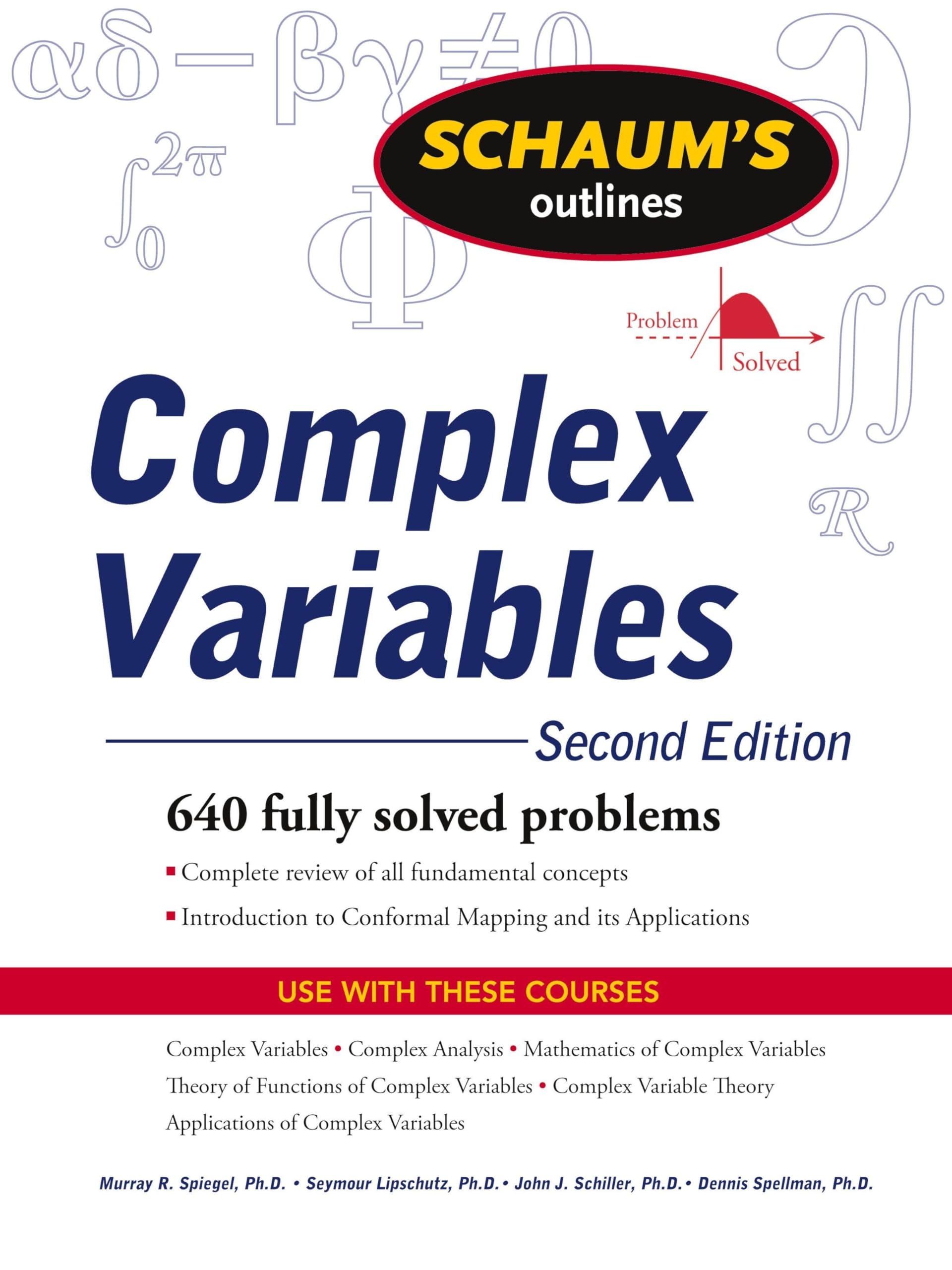 Schaum's Outline of Complex Variables, 2ed: Second Edition (Schaum's Outlines) 2nd Edition