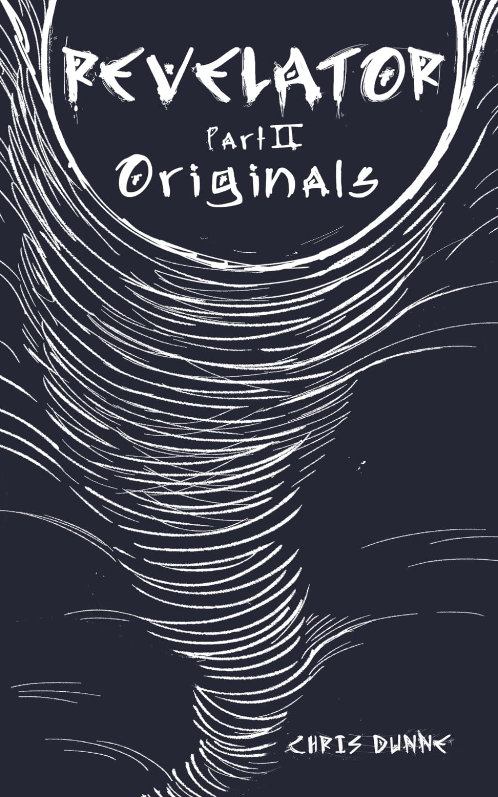 REVELATOR PART II: Originals: 2
