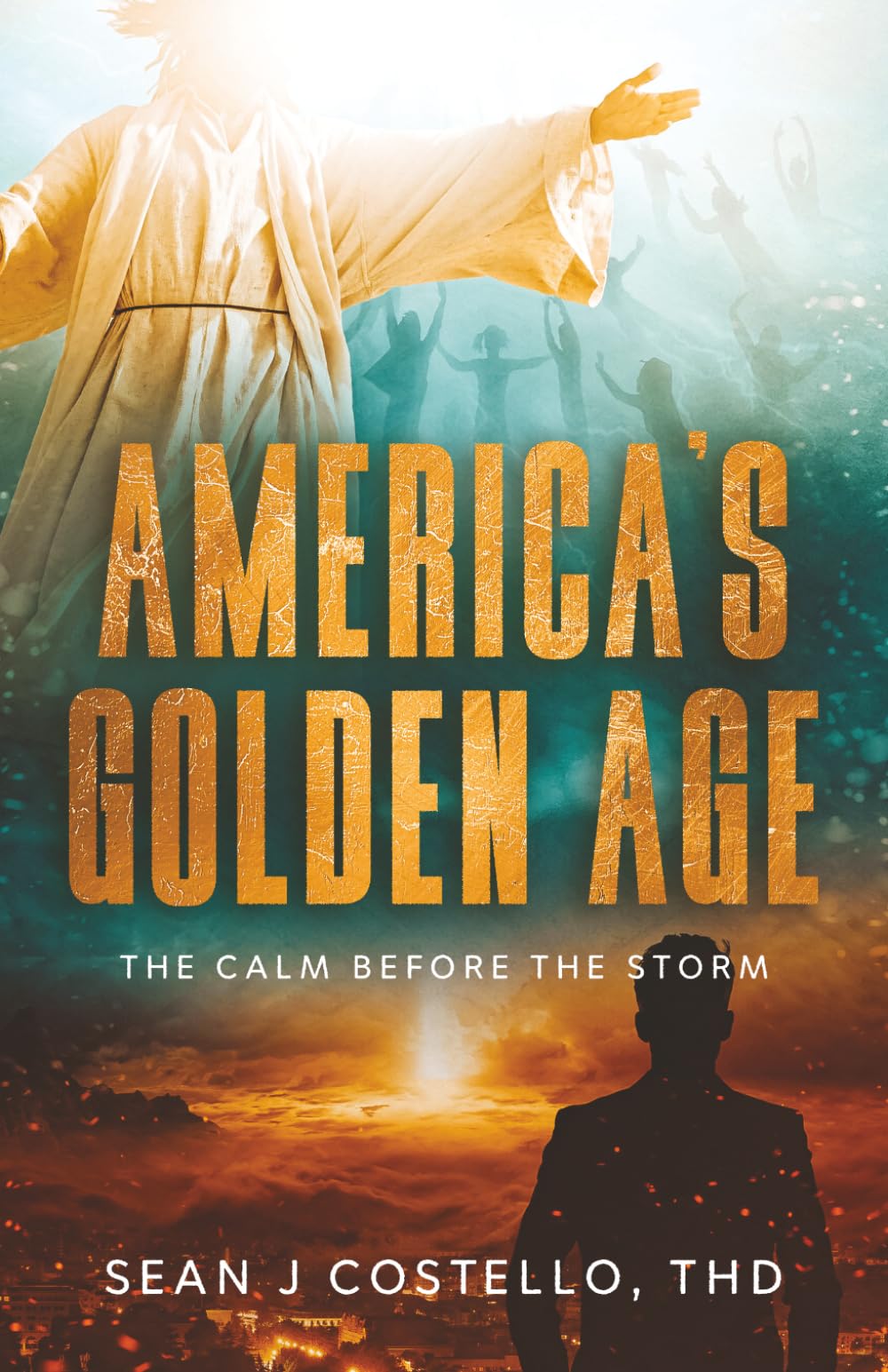 America's Golden Age: The Calm Before the Storm