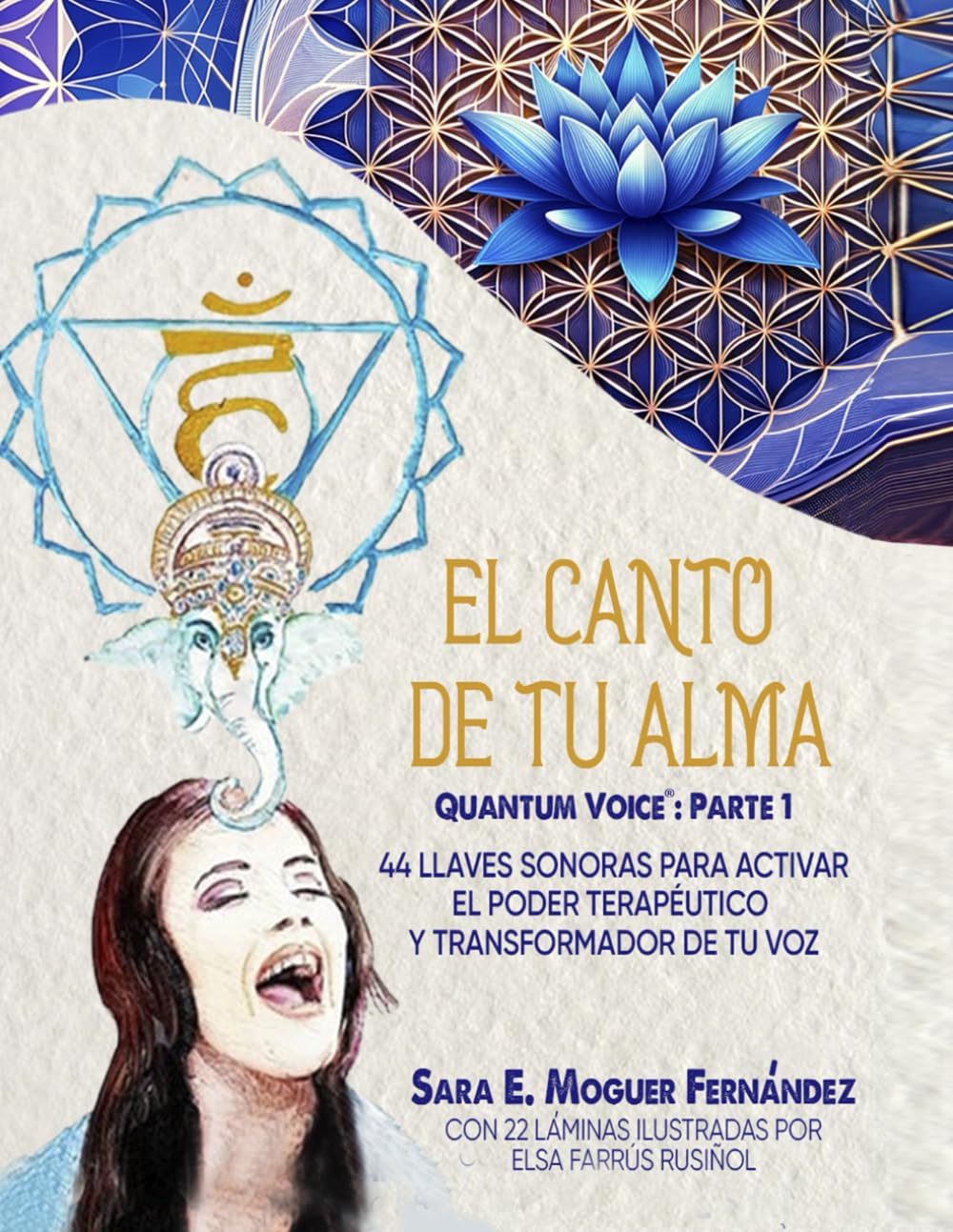 El Canto de Tu Alma: Quantum Voice: Parte 1