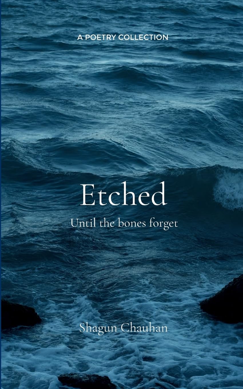 Etched Until the Bones forget