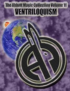 The Abbott Magic Collection Volume 11: Ventriloquism