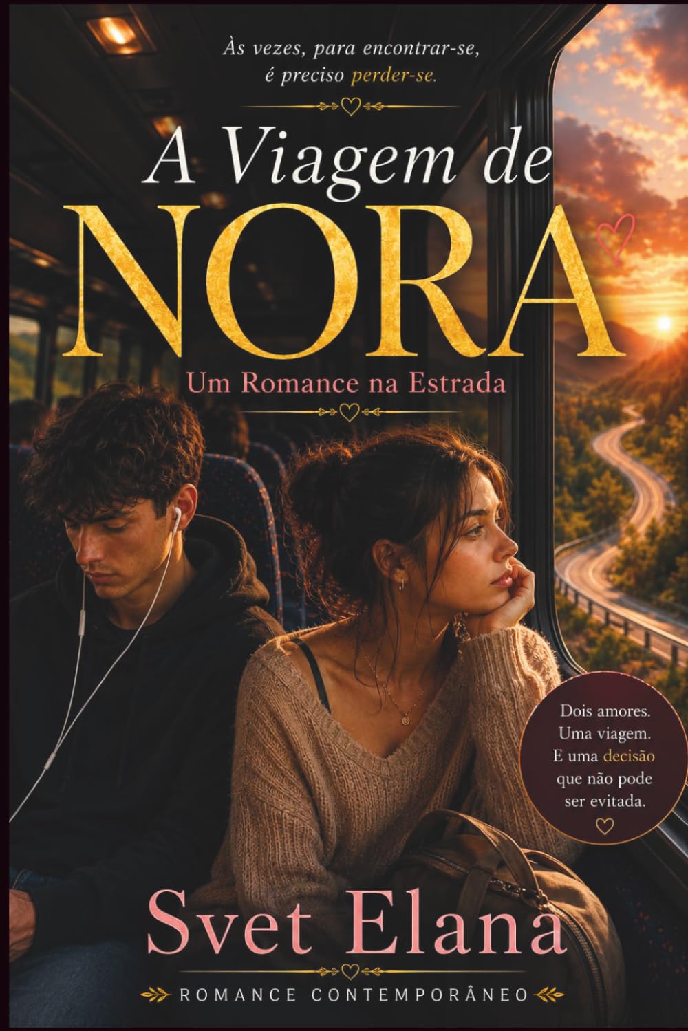 A Viagem de Nora: Um Romance na Estrada (Alfabeto do Amor)