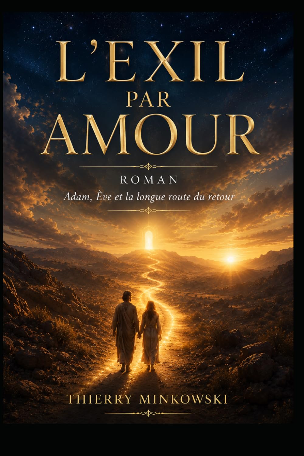 L'Exil par Amour: Adam, Ève et la longue route du retour