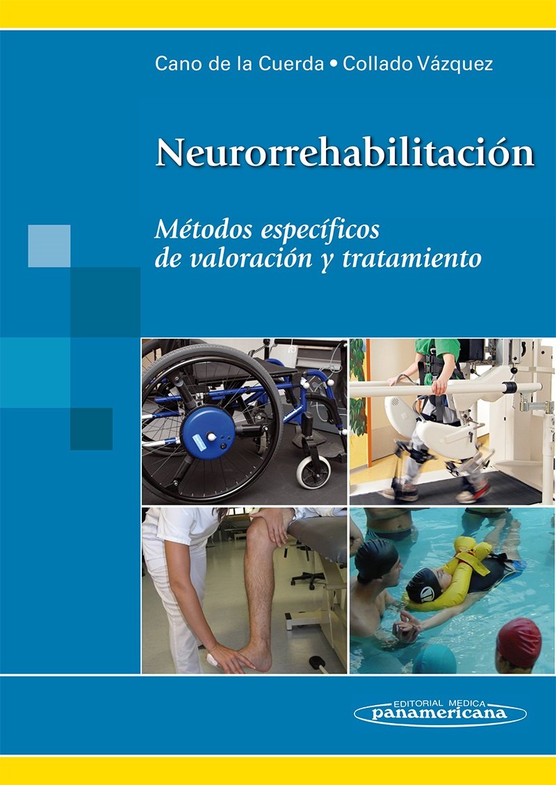 Neurorrehabilitación: Métodos específicos de valoración y tratamiento