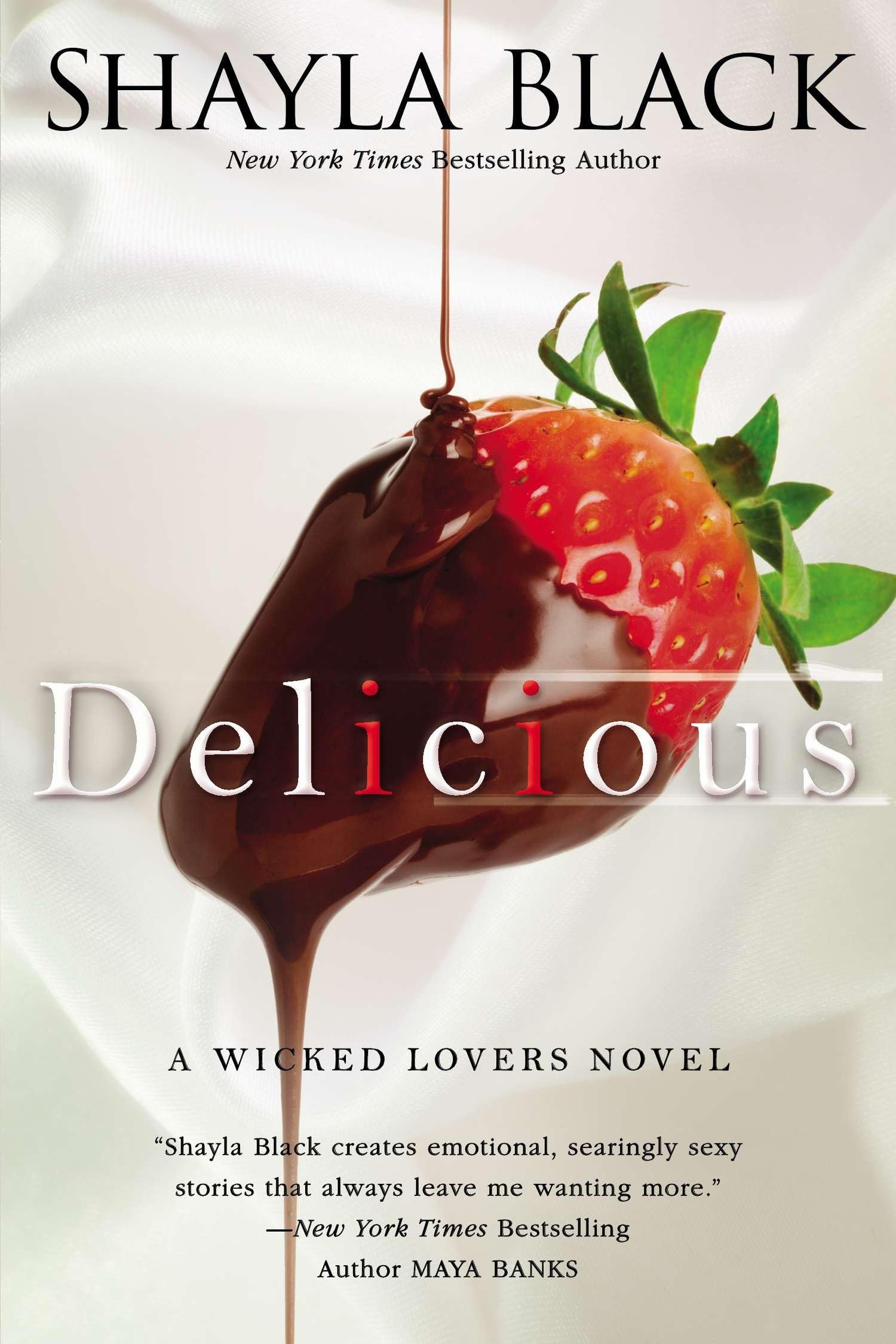 Delicious: 3 (A Wicked Lovers Novel)