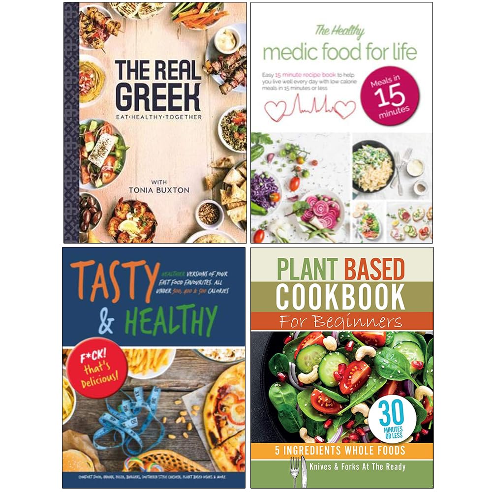 The Real Greek [Hardcover], The Healthy Medic Food for Life, Tasty & Healthy, Plant Based Cookbook For Beginners 4 Books Collection Set