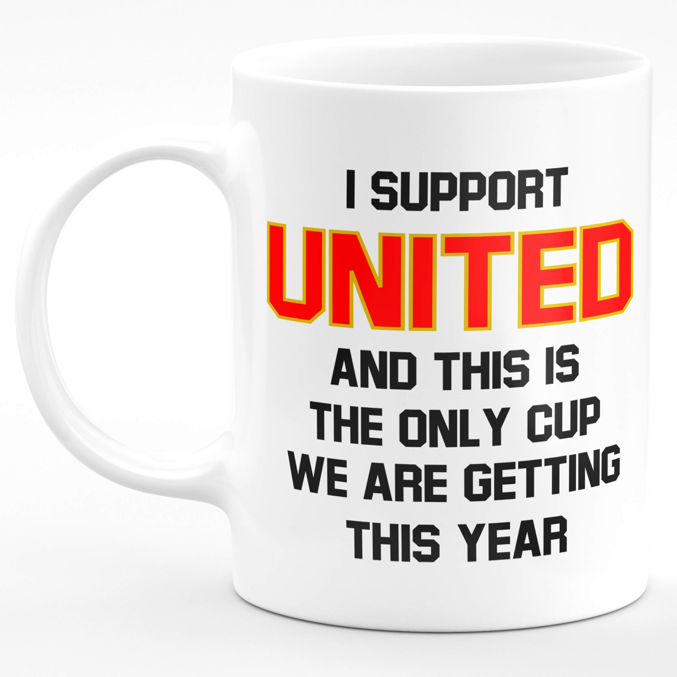 Amelia Gould ApparelI Support United and this is the only CUP we are getting this year - Gift for him her 11oz Premium Grade Mug