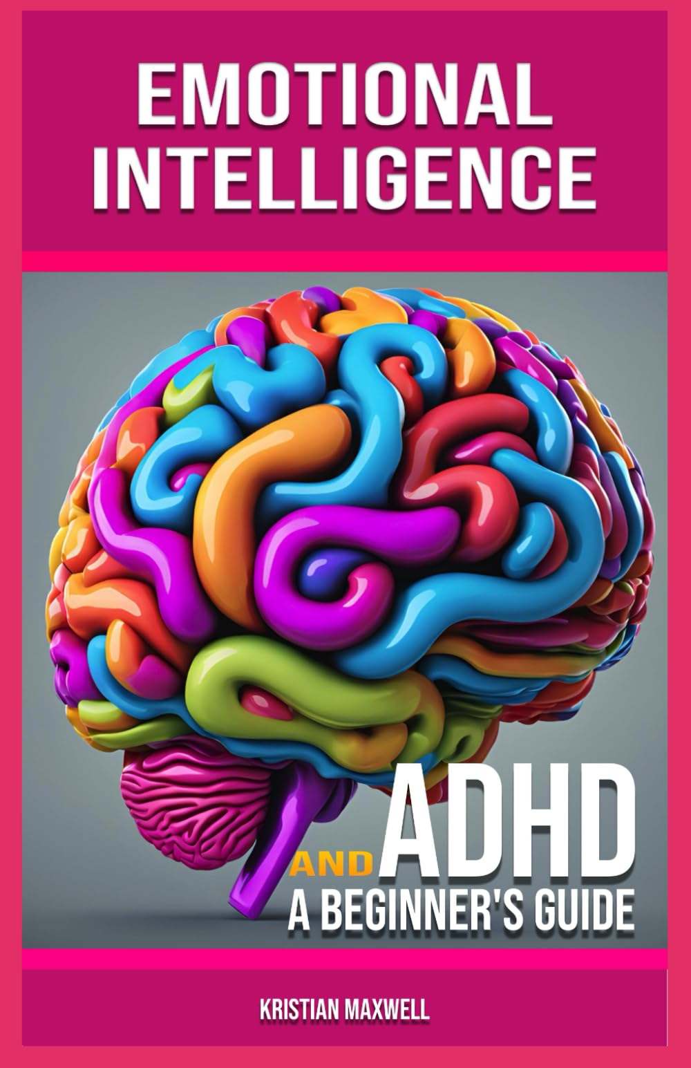 Emotional Intelligence and ADHD: A Beginner's Guide