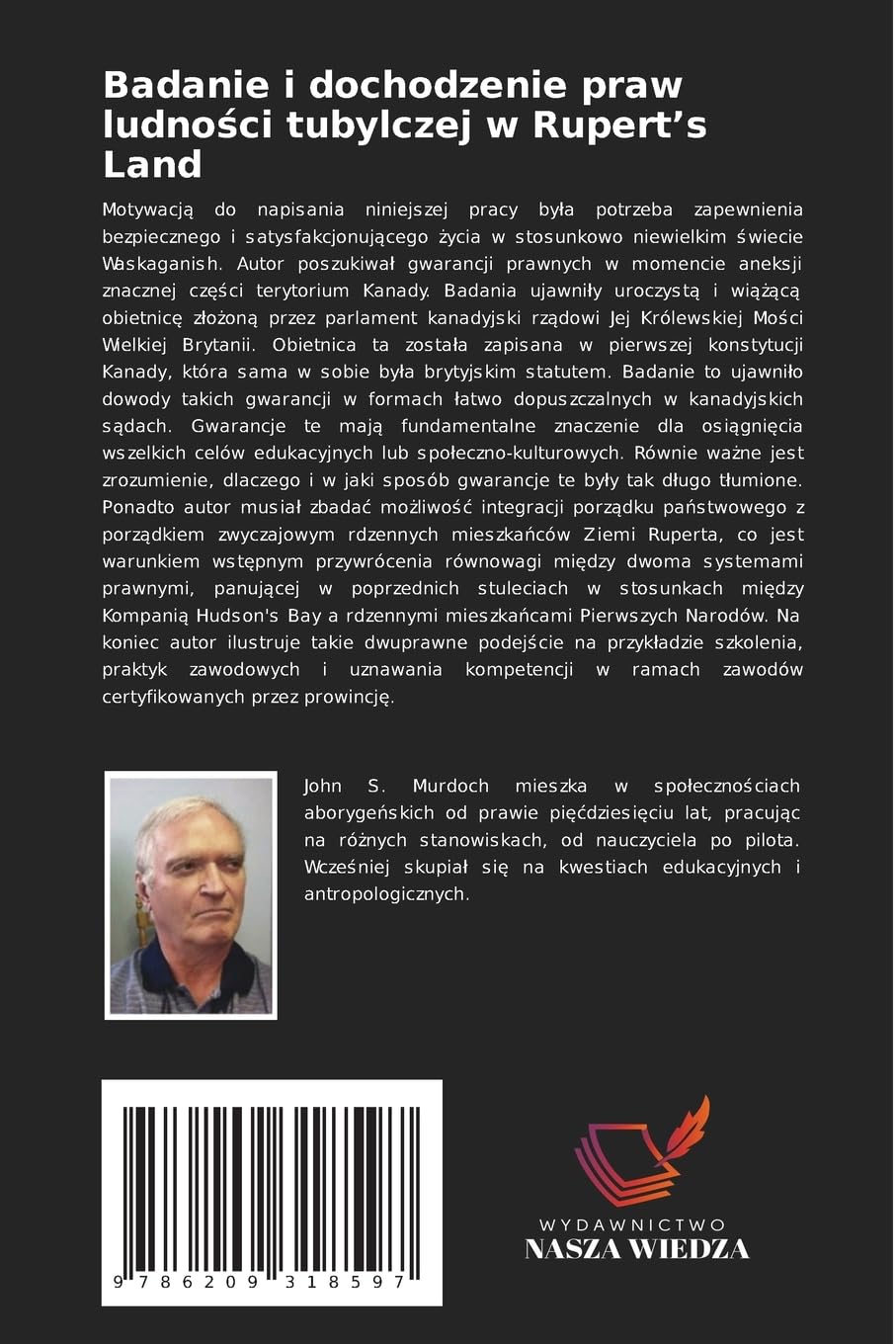 Badanie i dochodzenie praw ludno¿ci tubylczej w Rupert's Land: Gwarancje indywidualnych praw ludno¿ci tubylczej Rupert's Land w pierwszej konstytucji Kanady