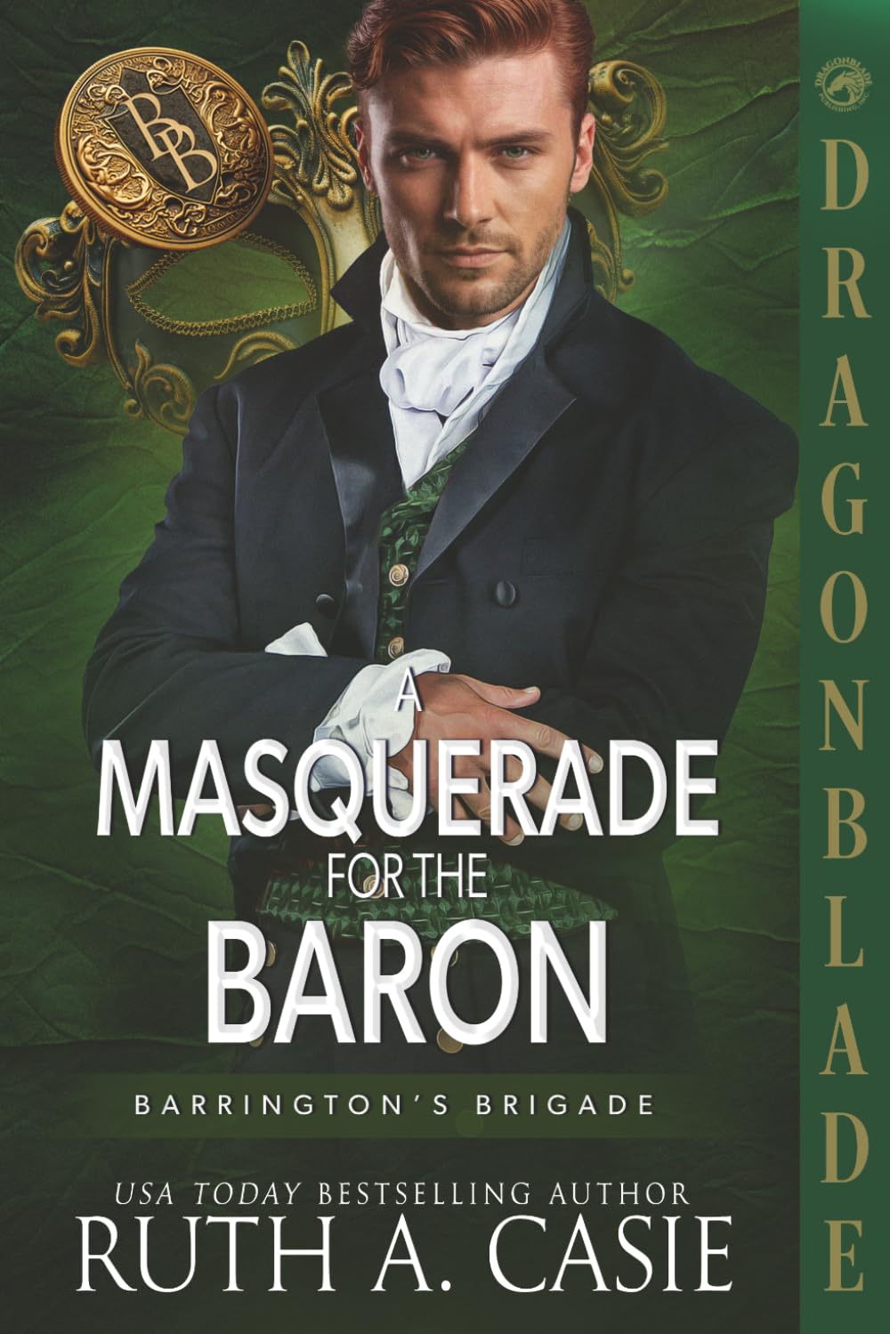 A Masquerade for the Baron: A Regency Historical Romance (Barrington’s Brigade)