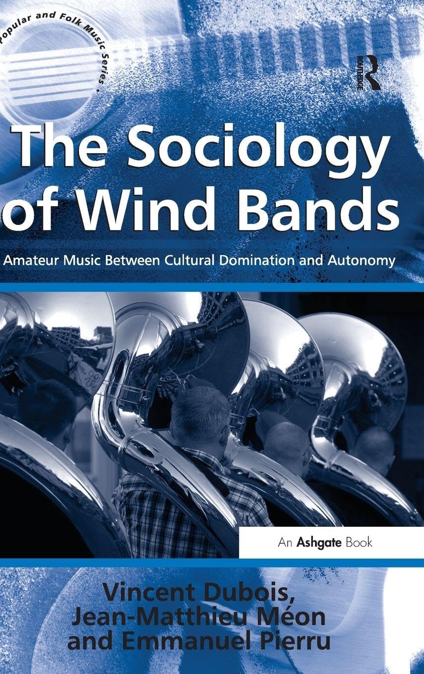 Sociology of Wind Bands pour comprendre l'évolution sociale des fanfares