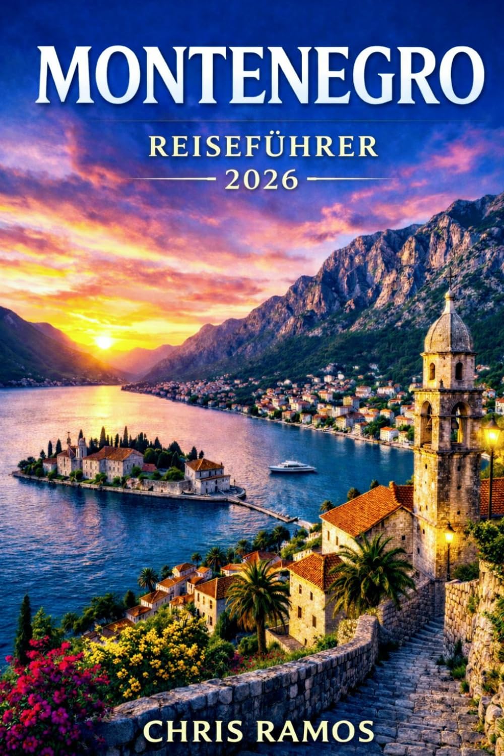 Montenegro Reiseführer 2026: Kotor-Bucht, Budva-Strände, Durmitor-Nationalpark, versteckte Adria Städte, Panoramastraßen und Geheimtipps