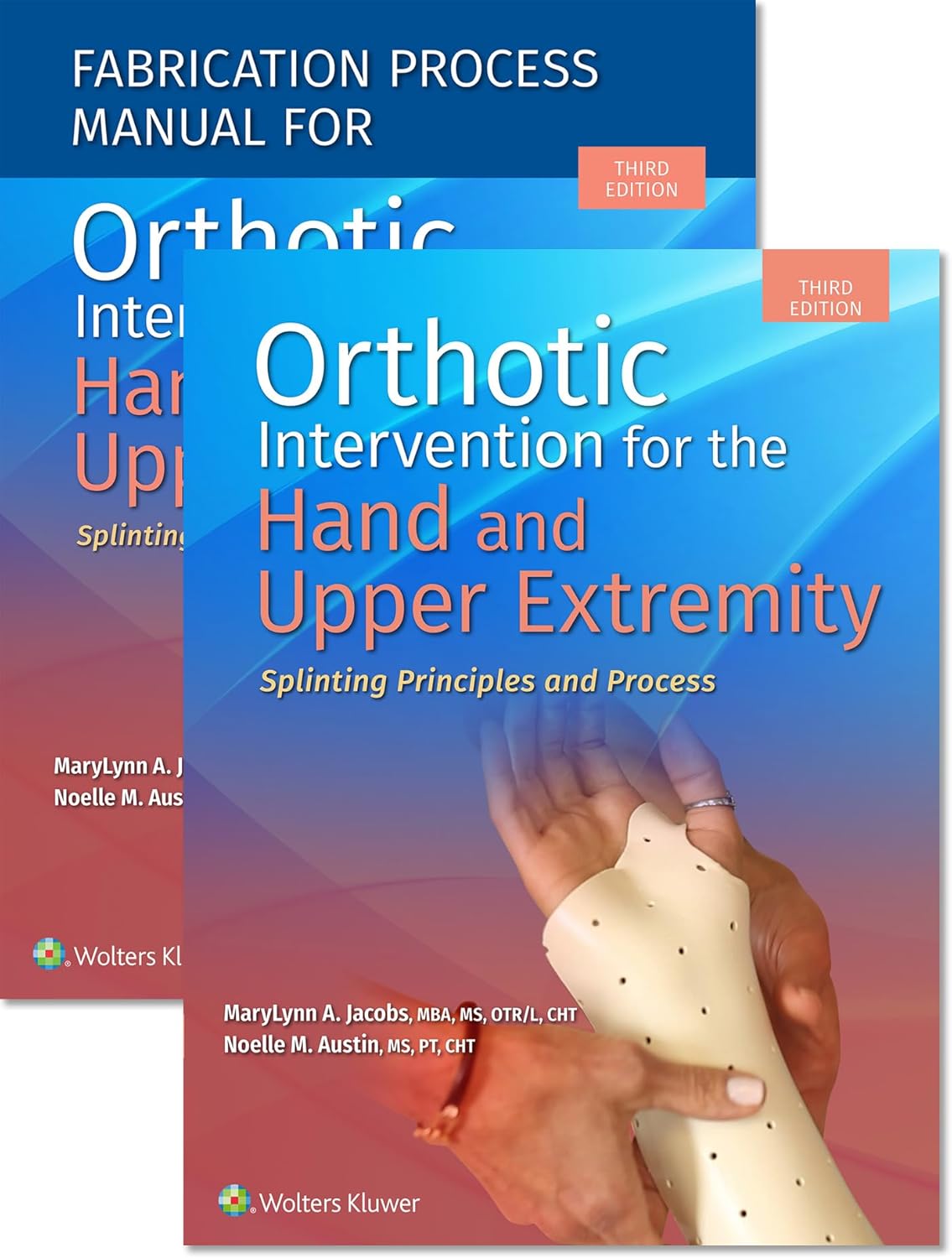 Orthotic Intervention for the Hand and Upper Extremity, Textbook and ...