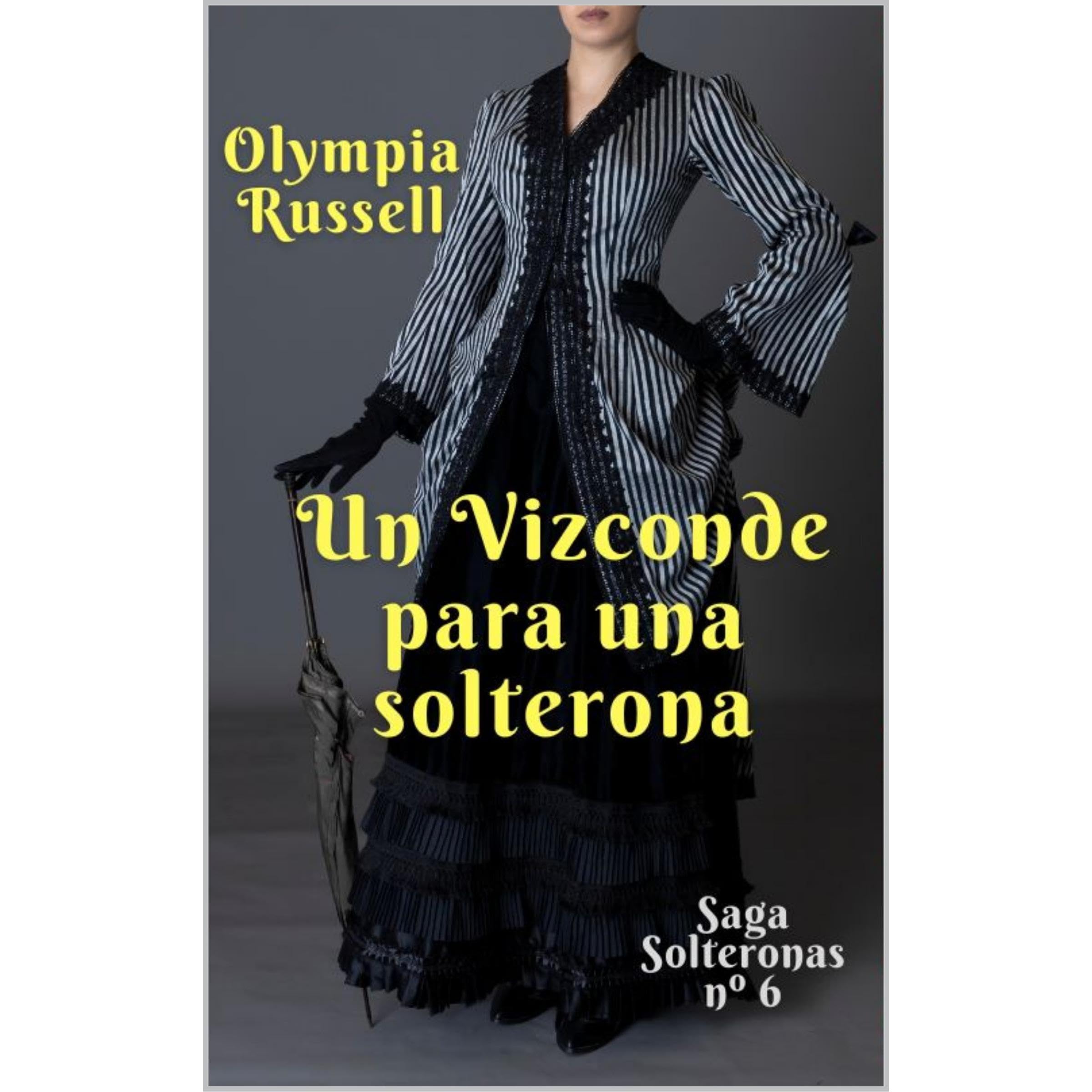 Un Vizconde para una solterona