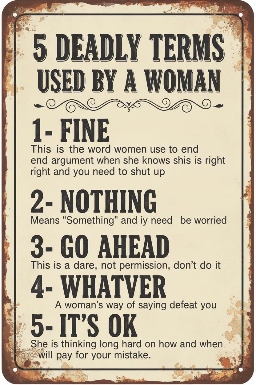5 Deadly Terms Used By A Woman Tin Sign, 8x12 Inch