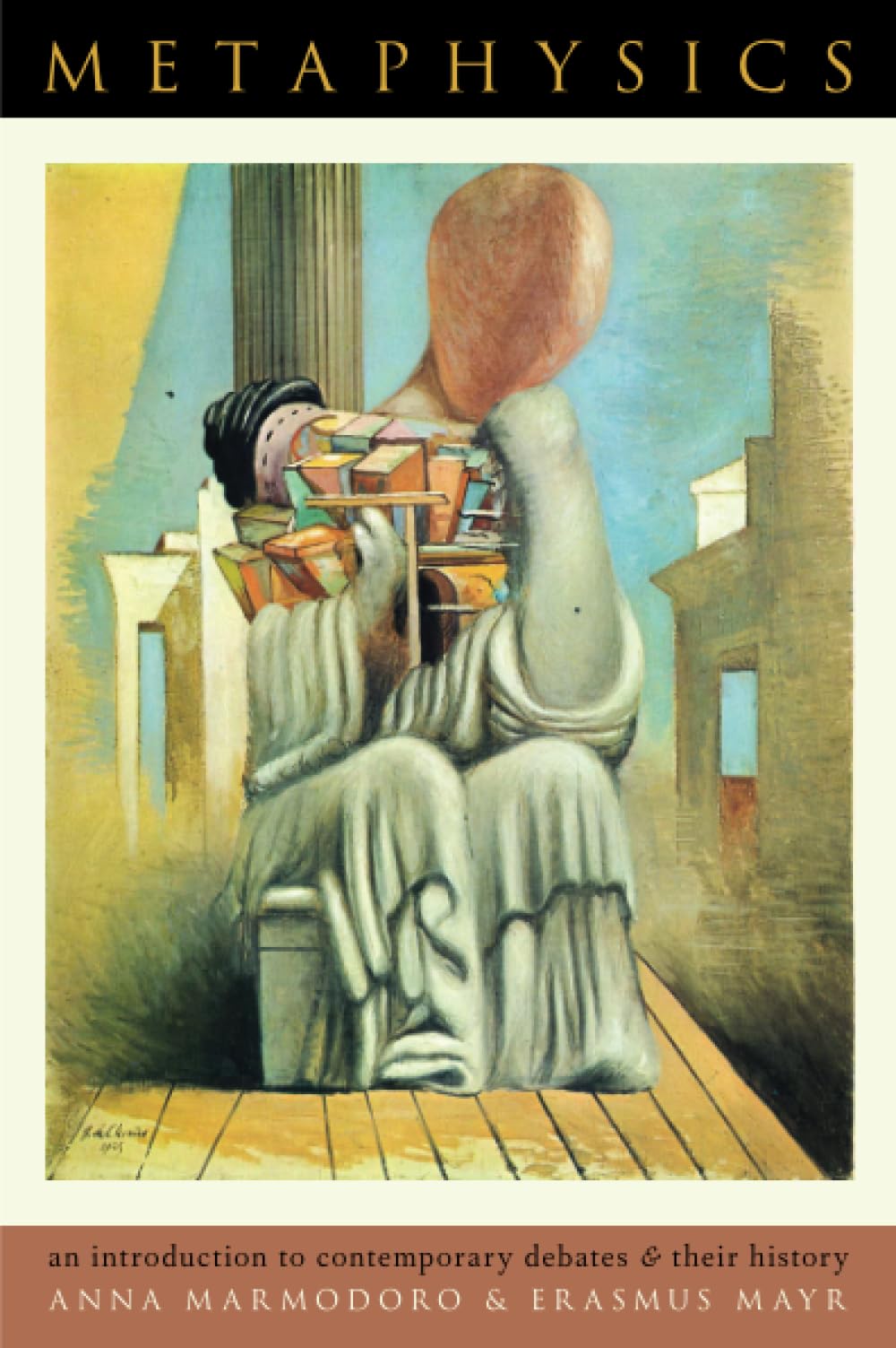 Metaphysics: An Introduction to Contemporary Debates and Their History Paperback – Illustrated, 22 April 2019