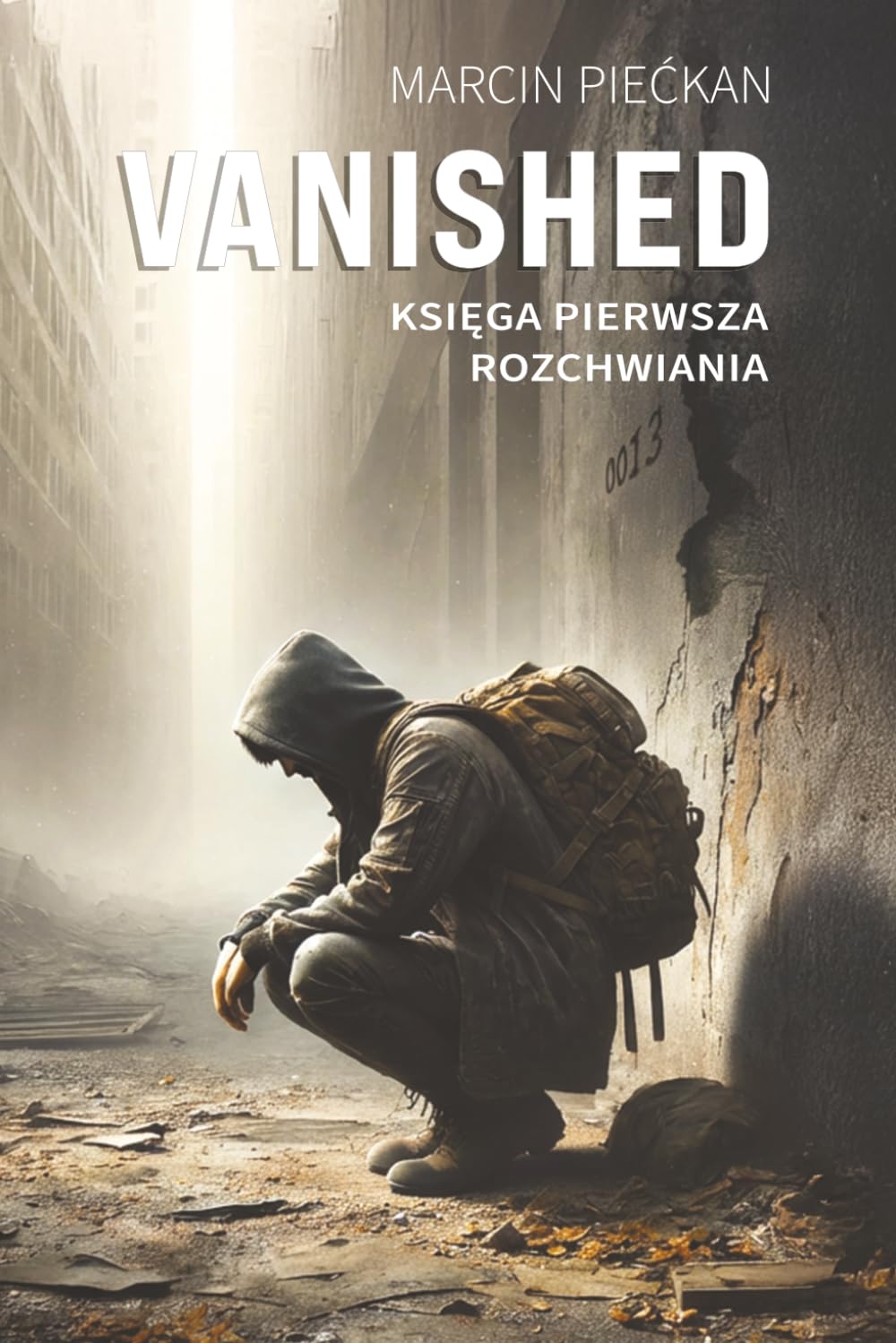 Vanished: Księga Pierwsza Rozchwiania