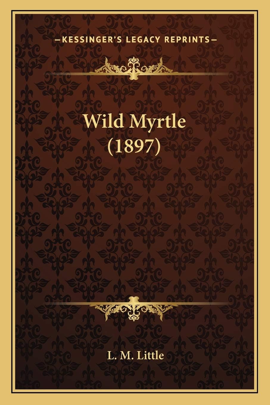 Wild Myrtle (1897)