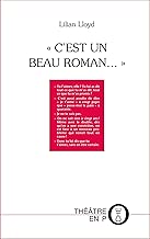 Download C'est un beau roman (Théâtre en poche) PDF
