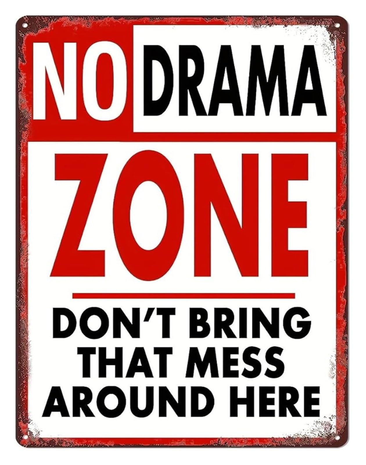 IDGTTLDF Funny No Drama Zone Sign Vintage Tin Sign Retro Humor Wall Decor for Garage Workshop Man Cave 8 X 12 in