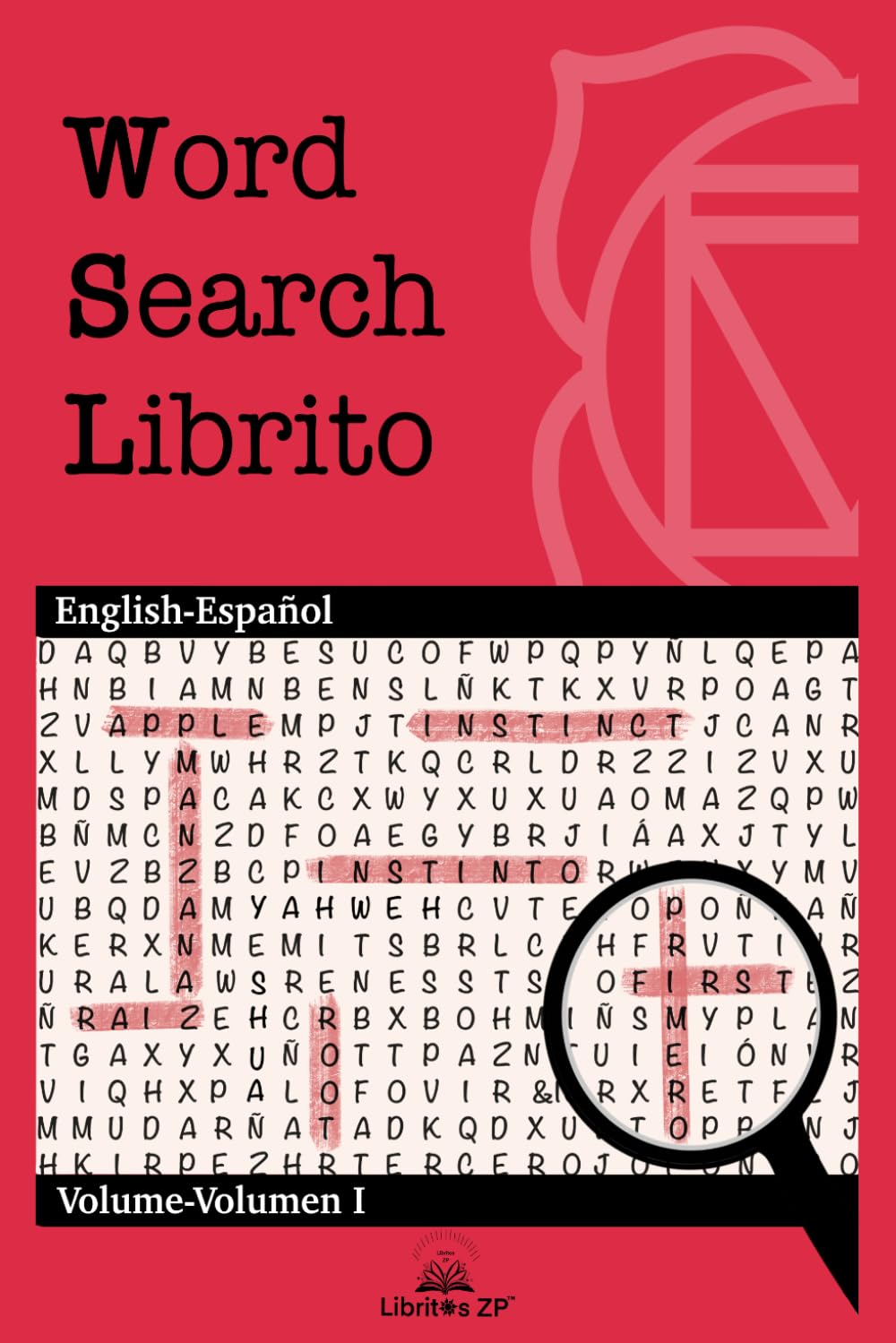 Word Search Librito Volume I - Easy Bilingual English–Spanish Word Search Puzzles for Vocabulary Building and Fun