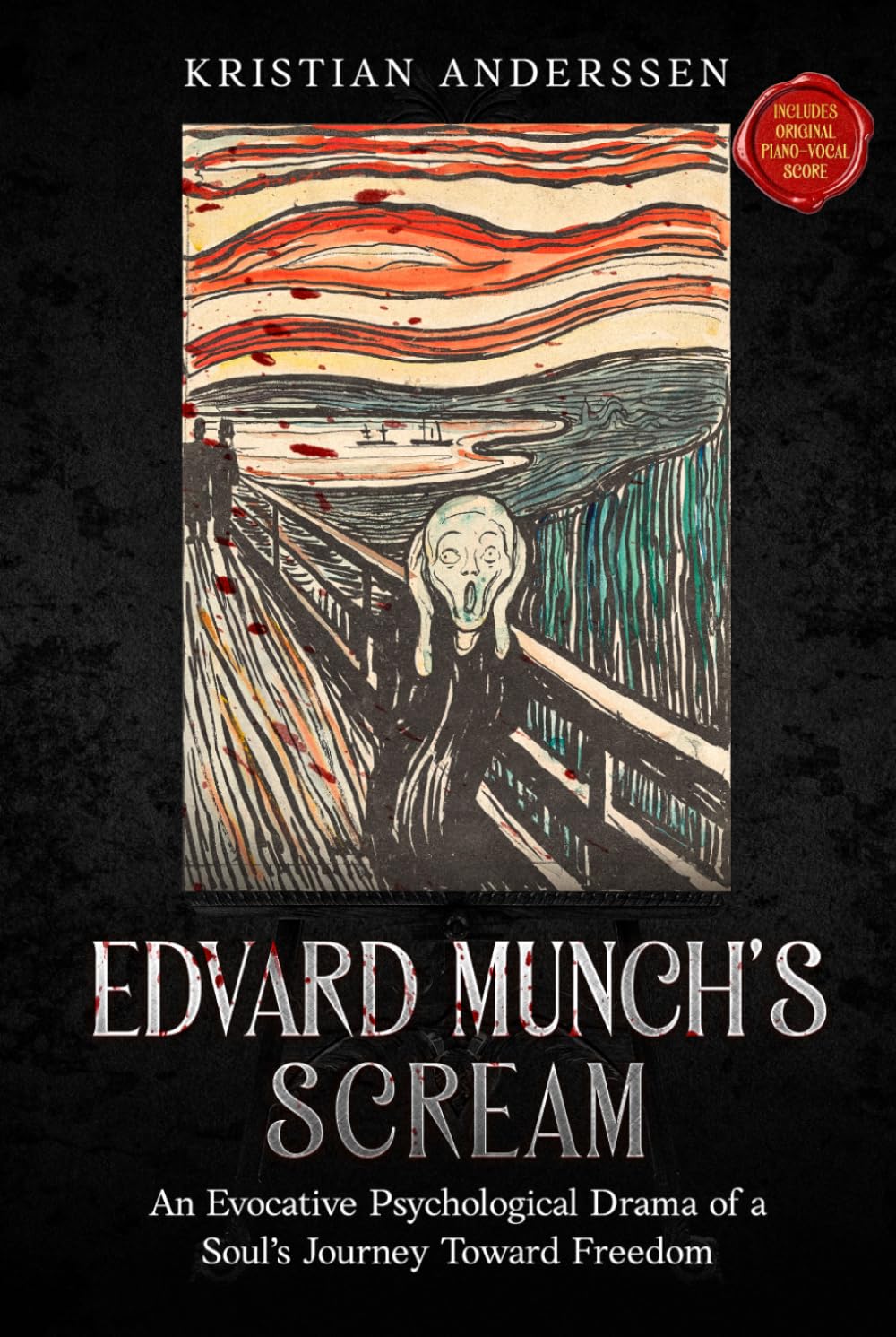 Edvard Munch's Scream: An Evocative Psychological Drama of a Soul's Journey Toward Freedom