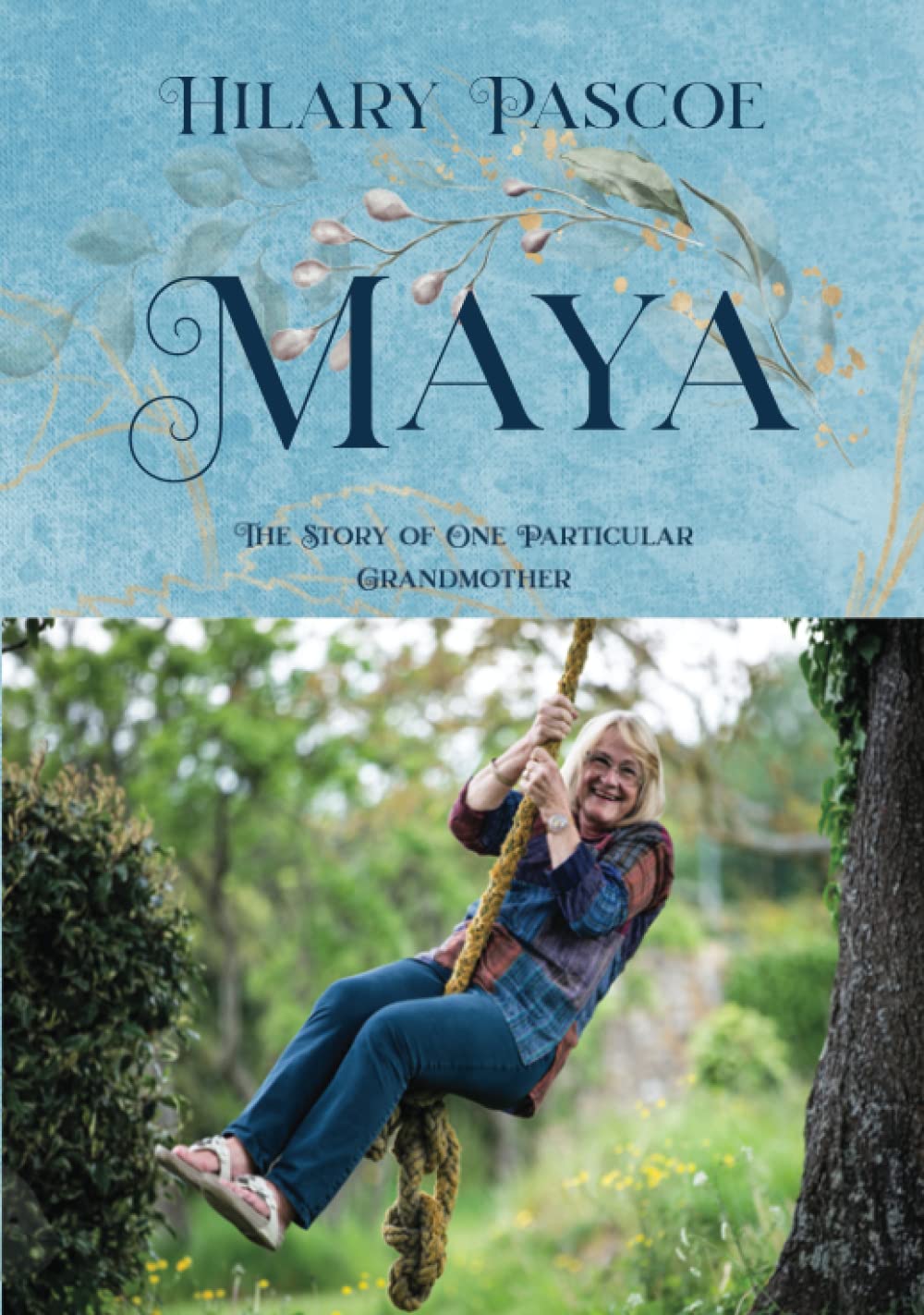 MAYA: The Story of One Particular Grandmother