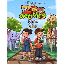Totally Awesome Zoo Activity Book for Kids Animal Puzzles, Brain Games, Word Searches, and Exciting Mazes for Young Learners Totally Awesome age 8 to 12