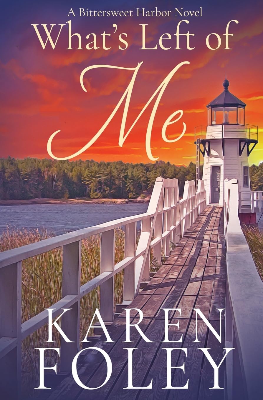Buy What's Left of Me: 2 (Bittersweet Harbor) — BookShops.in