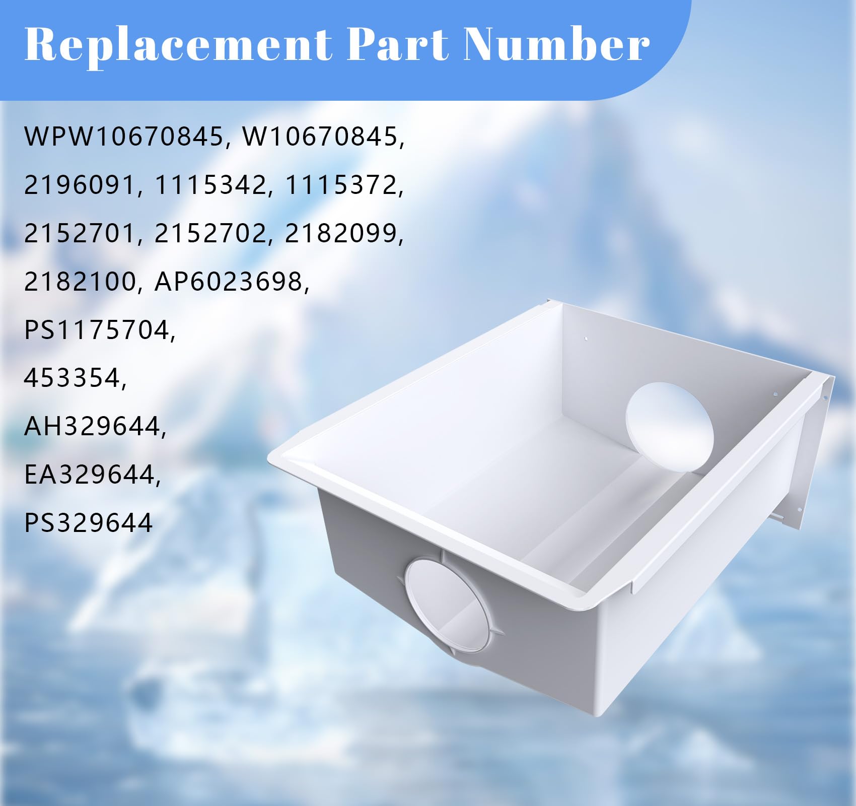 Whirlpool Ice Bucket Replacement WPW10670845 Refrigerator Ice
